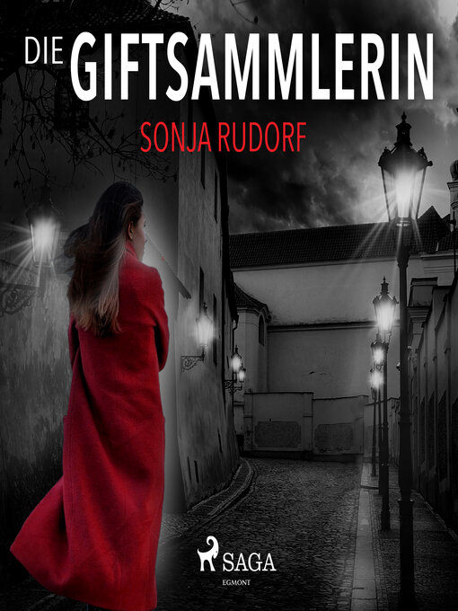 Title details for Die Giftsammlerin by Sonja Rudorf - Available